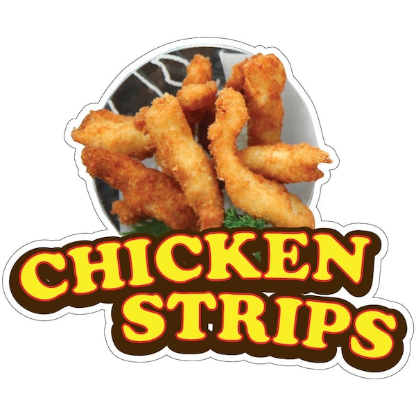 Chicken Strips Decal Concession Stand Food Truck Sticker, 12" H, D-DC-12 Chicken Strips19